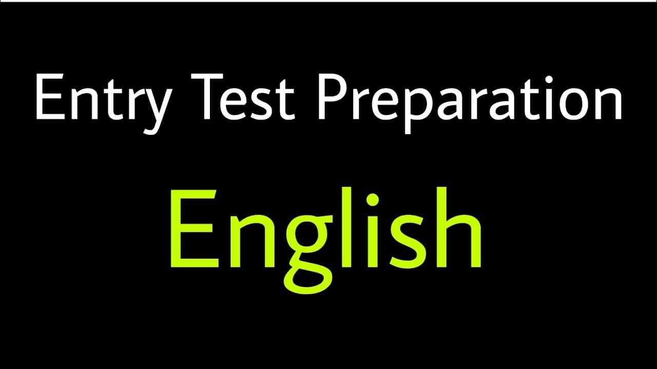 English entry test preparation in Karachi with expert online and home tutors.